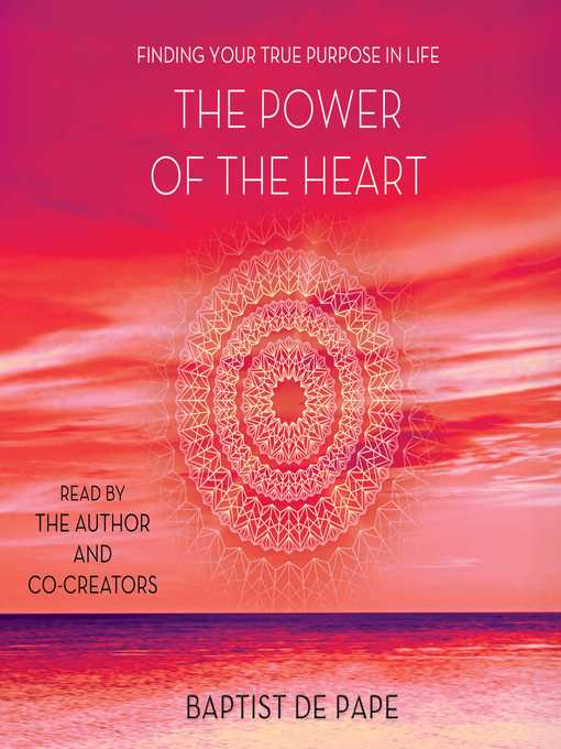 Title details for The Power of the Heart by Baptist de Pape - Wait list